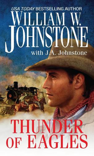 Паперова книга «Thunder of Eagles», авторів Дж. А. Джонстон, Вільям В. Джонстон - фото №1