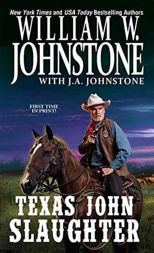 Паперова книга «Texas John Slaughter», авторів Дж. А. Джонстон, Вільям В. Джонстон - фото №1