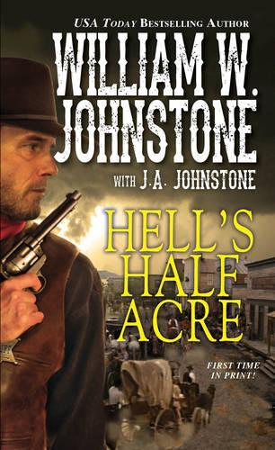 Бумажная книга «Hell's Half Acre», авторов Дж. А. Джонстон, Вильям В. Джонстон - фото №1