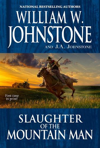 Бумажная книга «Slaughter of the Mountain Man», авторов Дж. А. Джонстон, Вильям В. Джонстон - фото №1
