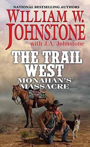 Бумажная книга «Monahan's Massacre», авторов Дж. А. Джонстон, Вильям В. Джонстон - фото №1