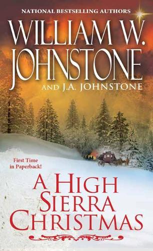 Бумажная книга «A High Sierra Christmas», авторов Дж. А. Джонстон, Вильям В. Джонстон - фото №1