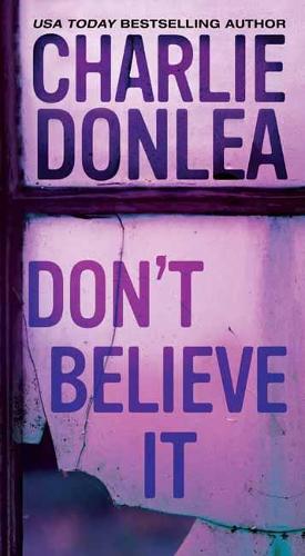 Бумажная книга «Don't Believe It», автор Чарли Донли - фото №1