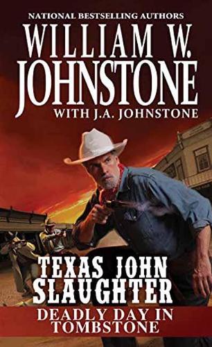 Бумажная книга «Deadly Day in Tombstone», авторов Дж. А. Джонстон, Вильям В. Джонстон - фото №1