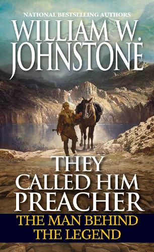 Бумажная книга «They Called Him Preacher: The Man behind the Legend», автор Вильям В. Джонстон - фото №1