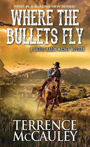 Паперова книга «Where The Bullets Fly», автор Терренс Макколі - фото №1