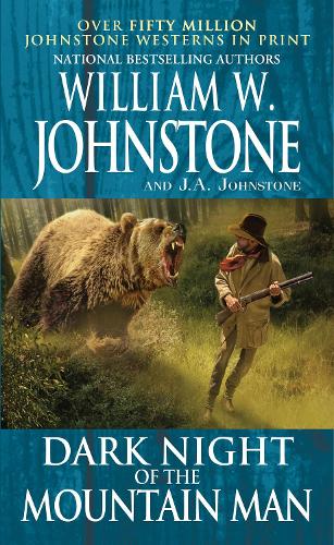 Паперова книга «Dark Night of the Mountain Man», авторів Дж. А. Джонстон, Вільям В. Джонстон - фото №1
