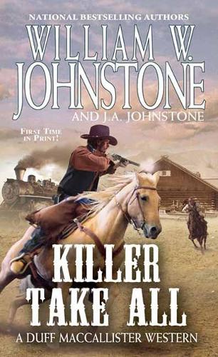 Бумажная книга «Killer Take All», авторов Дж. А. Джонстон, Вильям В. Джонстон - фото №1