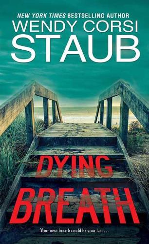 Бумажная книга «Dying Breath», автор Венди Корси Стауб - фото №1
