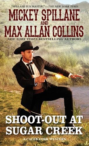 Бумажная книга «Shoot-Out at Sugar Creek», авторов Макс Аллан Коллинз, Микки Спиллейн - фото №1