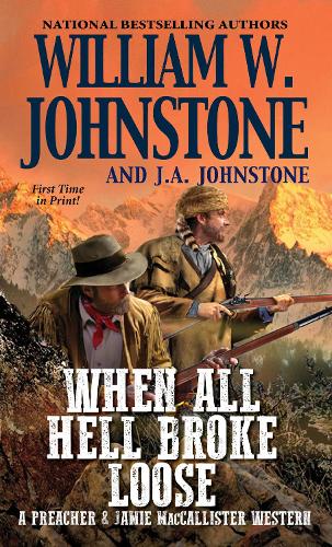 Бумажная книга «When All Hell Broke Loose», авторов Дж. А. Джонстон, Вильям В. Джонстон - фото №1