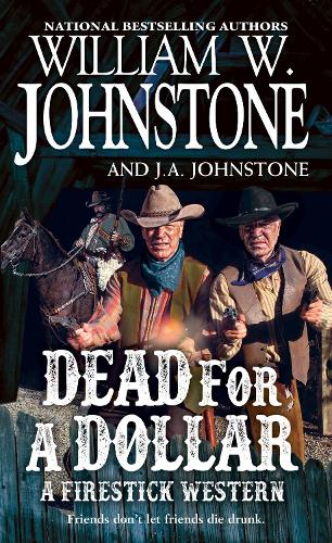 Паперова книга «Dead for a Dollar», авторів Дж. А. Джонстон, Вільям В. Джонстон - фото №1
