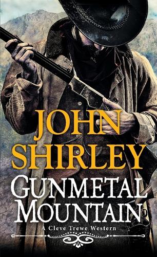 Паперова книга «Gunmetal Mountain», автор Джон Ширлі - фото №1