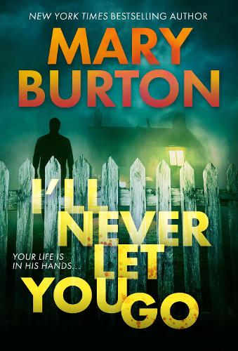Паперова книга «I'll Never Let You Go», автор Мері Бертон - фото №1