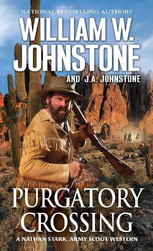 Паперова книга «Purgatory Crossing: A Nathan Stark, Army Scout Western», авторів Дж. А. Джонстон, Вільям В. Джонстон - фото №1