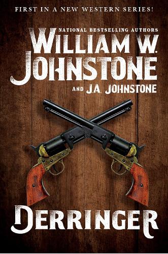 Паперова книга «Derringer», авторів Дж. А. Джонстон, Вільям В. Джонстон - фото №1