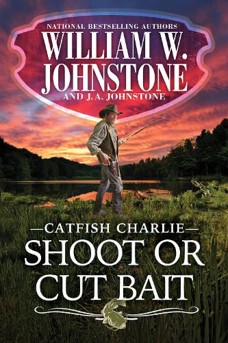 Паперова книга «Shoot or Cut Bait», авторів Дж. А. Джонстон, Вільям В. Джонстон - фото №1