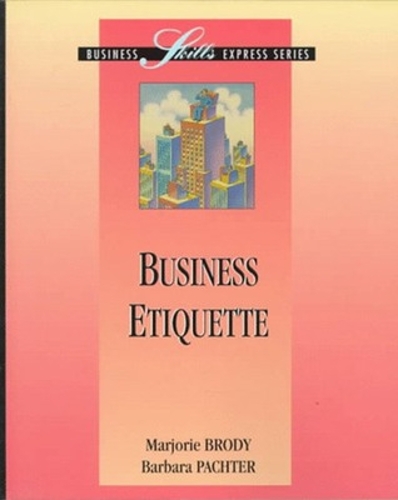 Бумажная книга «Business Etiquette», авторов Барбара Пахтер, Марджори Броуди - фото №1