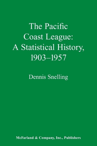 Бумажная книга «The Pacific Coast League: A Statistical History, 1903-57», автор Деннис Снеллинг - фото №1