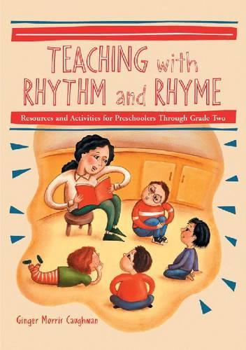 Паперова книга «Teaching with Rhythm and Rhyme: Resources and Activities for Preschoolers Through Grade Two», автор Джинджер Морріс Коуман - фото №1