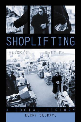 Паперова книга «Shoplifting: A Social History», автор Керрі Сігрейв - фото №1