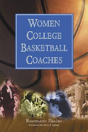 Бумажная книга «Women College Basketball Coaches», автор Розмари Скайн - фото №1