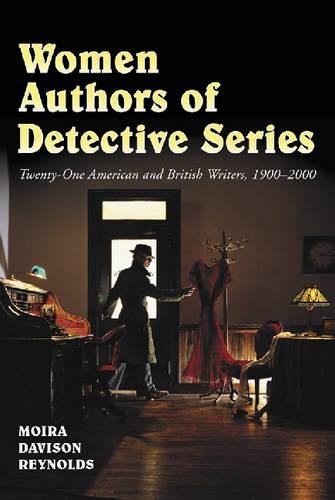 Паперова книга «Women Authors of Detective Series: Twenty American and British Authors, 1900-2000», автор Мойра Девісон Рейнольдс - фото №1