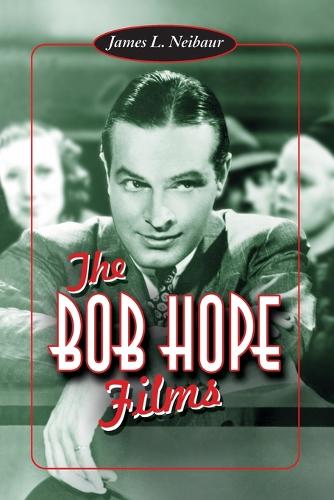 Бумажная книга «The Bob Hope Films», автор Джеймс Л. Нейбаур - фото №1