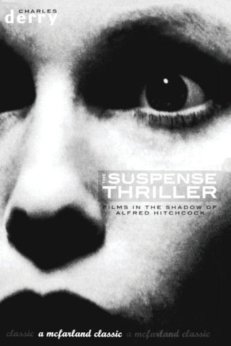 Бумажная книга «The Suspense Thriller: Films in the Shadow of Alfred Hitchcock», автор Чарльз Дерри - фото №1