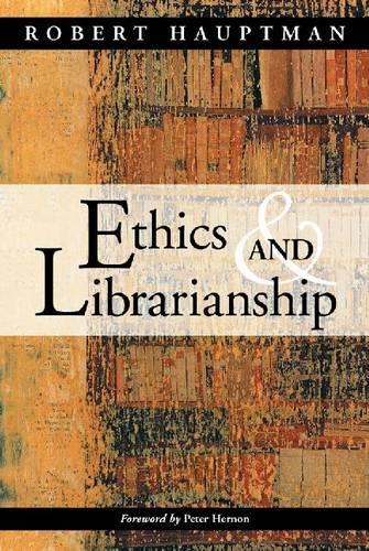 Паперова книга «Ethics and Librarianship», автор Роберт Гауптман - фото №1