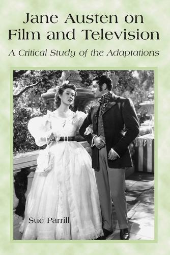 Бумажная книга «Jane Austen on Film and Television: A Critical Study of the Adaptations», автор Сью Паррилл - фото №1