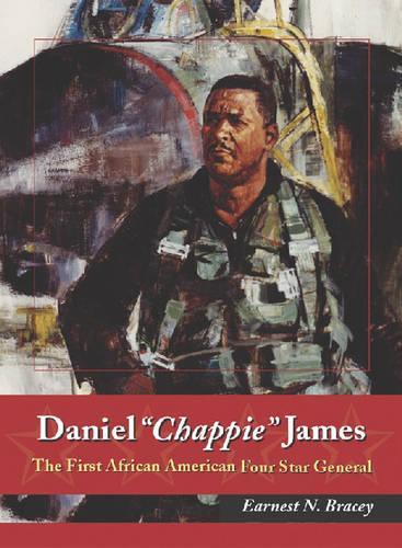 Бумажная книга «Daniel ""Chappie"" James: The First African American Four Star General», автор Эрнест Н. Брейси - фото №1