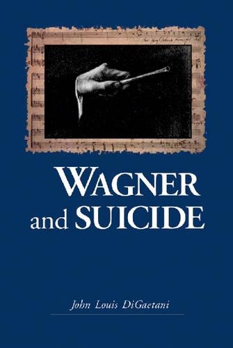 Бумажная книга «Wagner and Suicide», автор Джон Л. ДиГайтани - фото №1