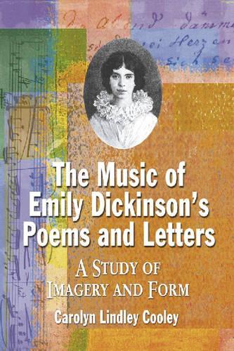 Бумажная книга «The Music of Emily Dickinson's Poems and Letters: A Study of Terminology and Imagery», автор Каролин Кули - фото №1