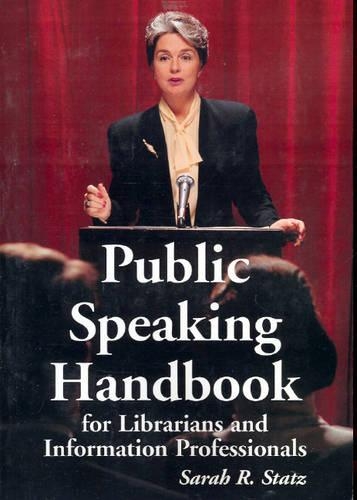 [object Object] «Public Speaking Handbook for Librarians and Information Professionals», автор Сара Р. Статц - фото №1