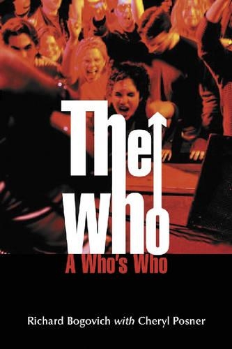 Бумажная книга «The ""Who: A Who's Who», авторов Шерил Познер, Рич Богович - фото №1