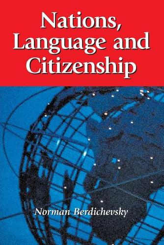 Бумажная книга «Nations, Language and Citizenship», автор Норман Бердичевский - фото №1
