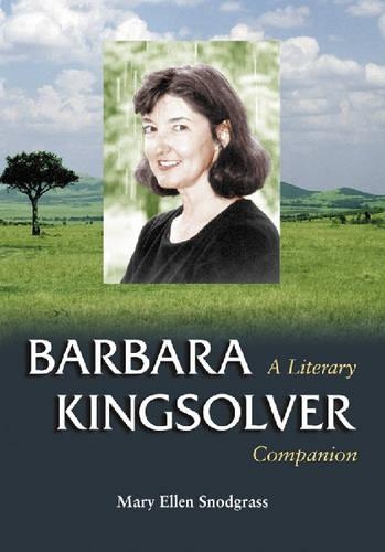 Бумажная книга «Barbara Kingsolver: A Literary Companion», автор Мэри Эллен Снодграсс - фото №1