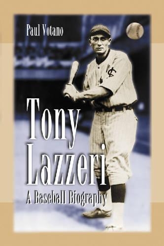 Бумажная книга «Tony Lazzeri: A Baseball Biography», автор Пол Вотано - фото №1