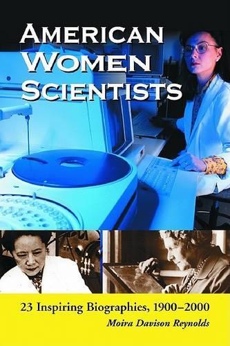 Паперова книга «American Women Scientists: 23 Inspiring Biographies, 1900-2000», автор Мойра Девісон Рейнольдс - фото №1