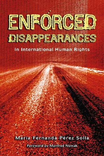 Паперова книга «Enforced Disappearances in International Human Rights», автор Марія Фернанда Перес Солла - фото №1