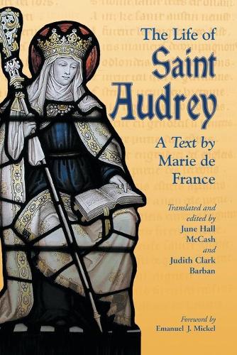 Паперова книга «The Life of Saint Audrey: A Text», авторів Джудіт Кларк Барбан, Джун Холл Маккеш, Марі де Франс - фото №1