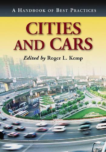 Паперова книга «Cities and Cars: A Handbook of Best Practices», автор Роджер Л. Кемп - фото №1