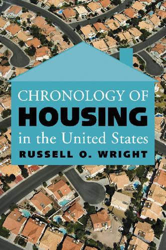 Бумажная книга «Chronology of Housing in the United States», автор Рассел О. Райт - фото №1