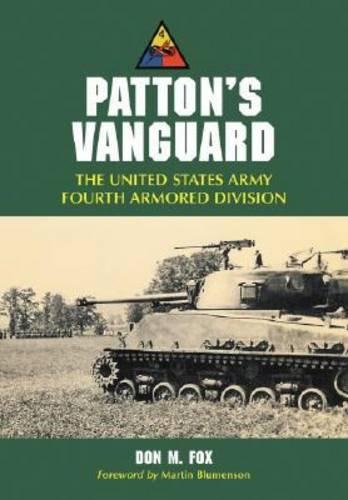 Паперова книга «Patton's Vanguard: The United States Army Fourth Armored Division», автор Дон М. Фокс - фото №1