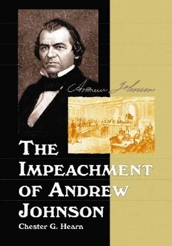 Бумажная книга «The Impeachment of Andrew Johnson», автор Честер Г. Хирн - фото №1