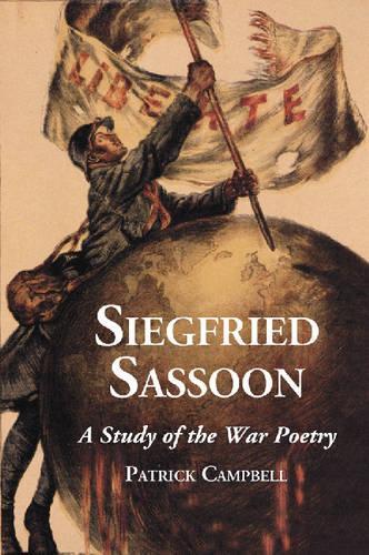 Бумажная книга «Siegfried Sassoon: A Study of the War Poetry», автор Патрик Кэмпбелл - фото №1