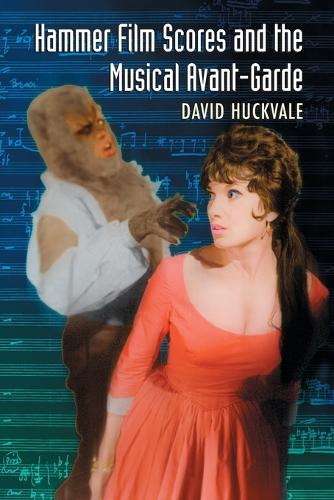 Паперова книга «Hammer Film Scores and the Musical Avant-garde», автор Девід Геквейл - фото №1
