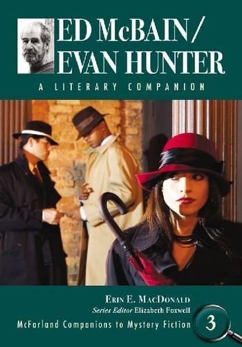 Бумажная книга «Ed McBain/Evan Hunter: A Literary Companion», автор Эрин Э. Макдональд - фото №1