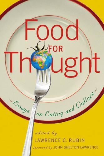 Бумажная книга «Food for Thought: Essays on Eating and Culture», автор Лоуренс К. Рубин - фото №1